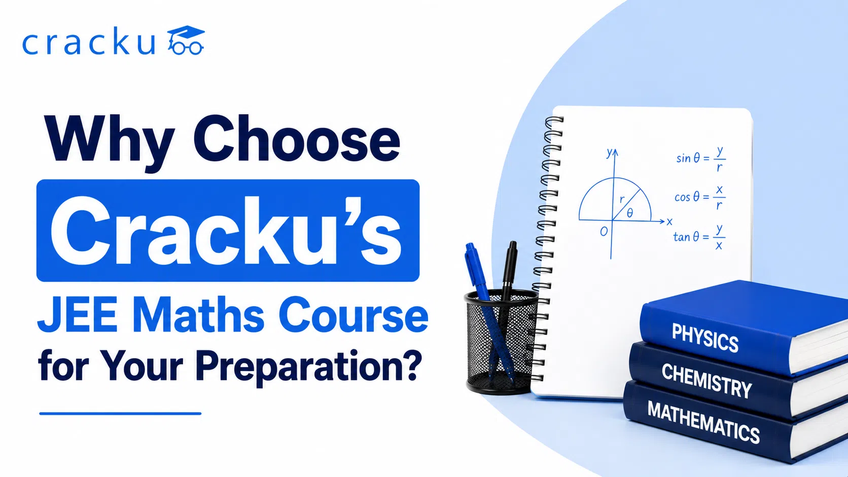 Why Choose Cracku’s JEE Maths Course for Your Preparation?