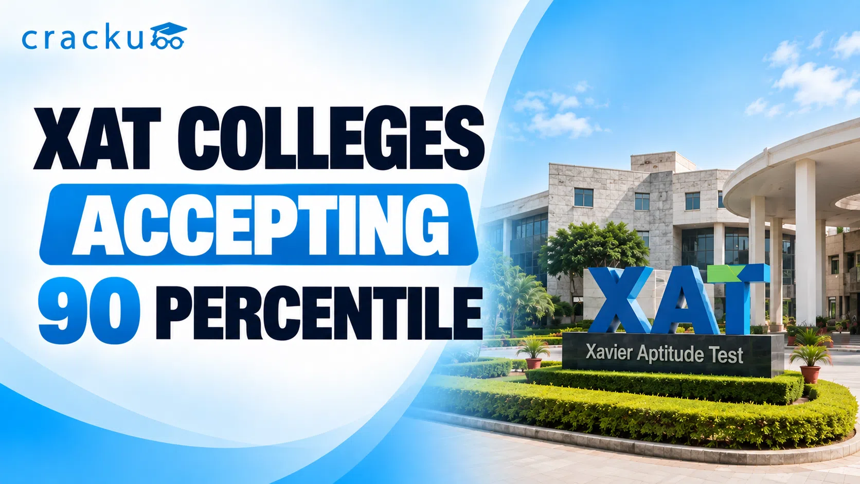 Best XAT Colleges Accepting 90 Percentile, Cutoffs, Fees