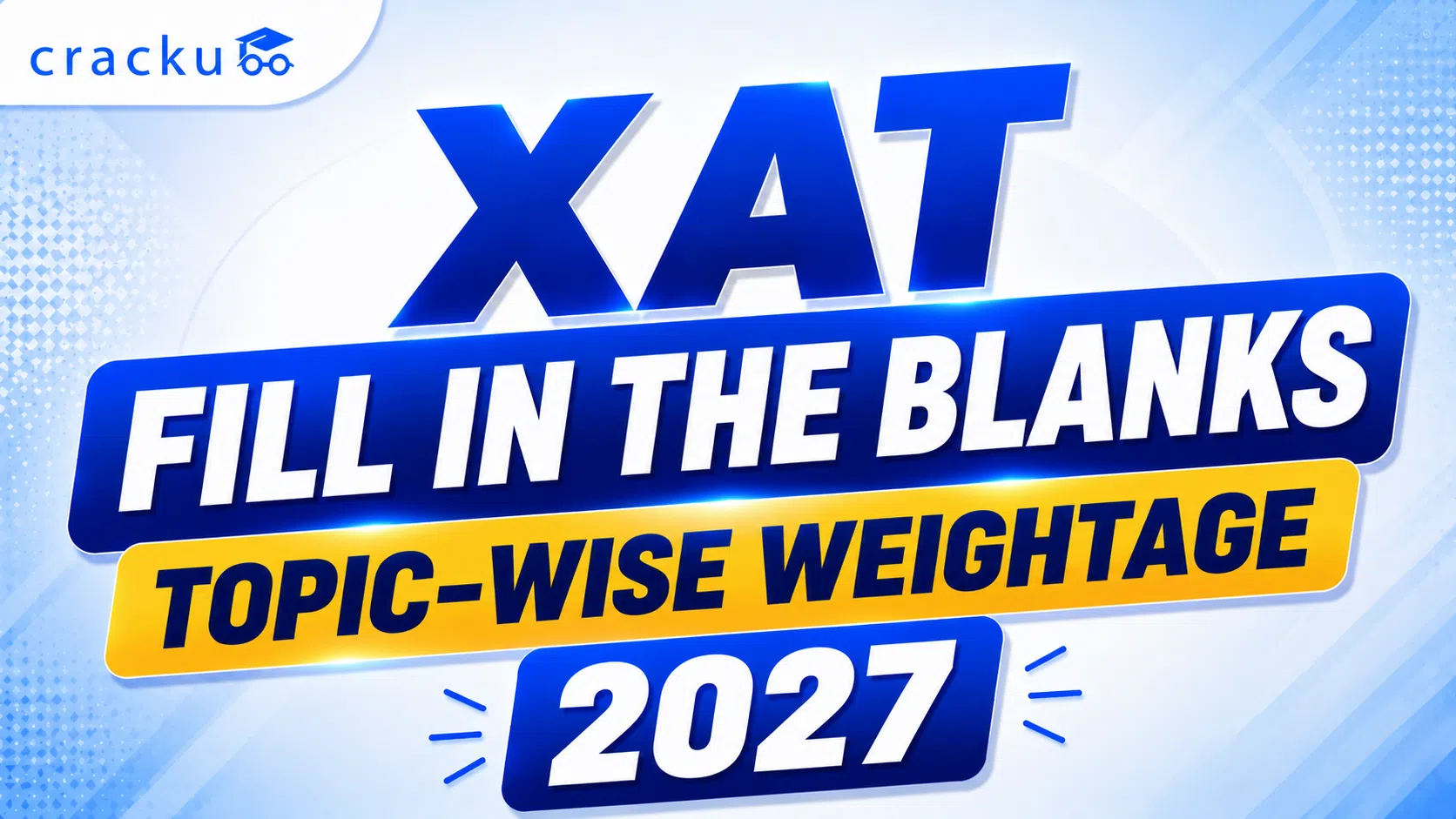 XAT Fill in the Blanks Topic-Wise Weightage 2027, PYQ Analysis