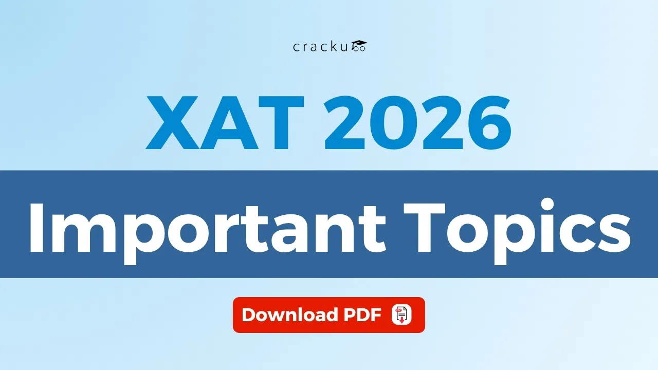 XAT Important Topics 2026, Section-wise Weightage & Analysis XAT Important Topics 2026, Section-wise Weightage & Analysis