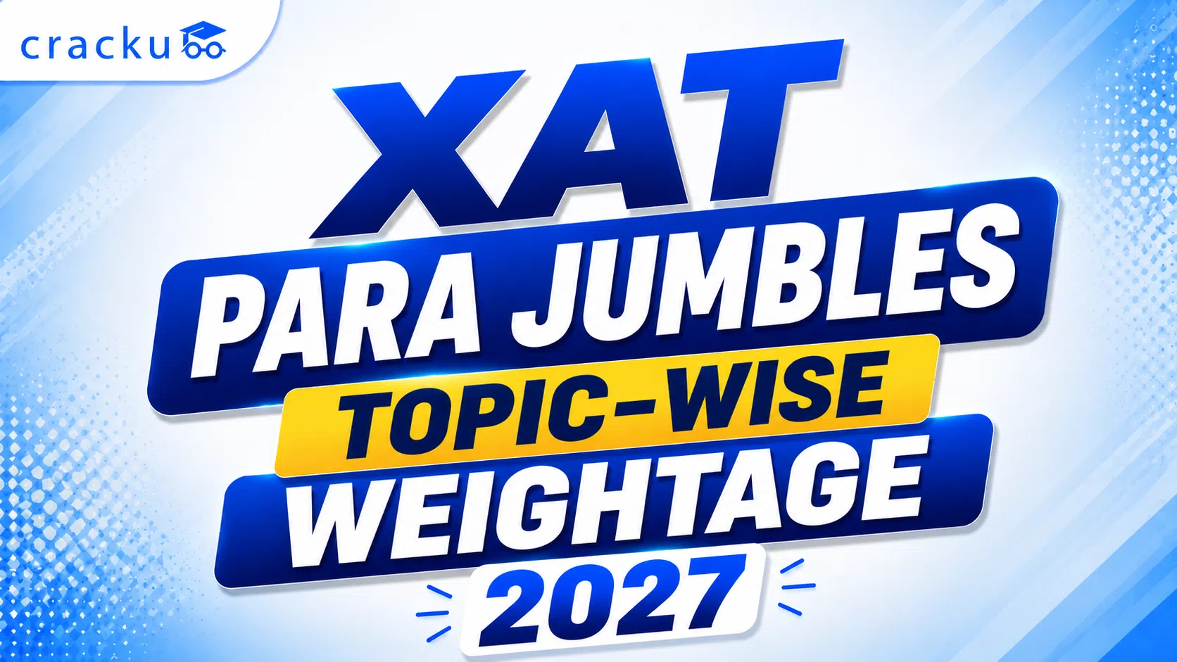 XAT Para Jumbles Topic-Wise Weightage 2027, PYQ Analysis