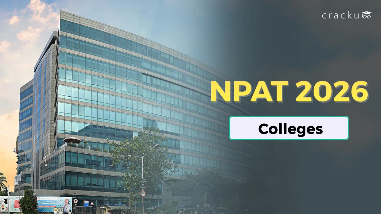 NPAT Colleges 2026, Placements, Courses, Fees, ROI