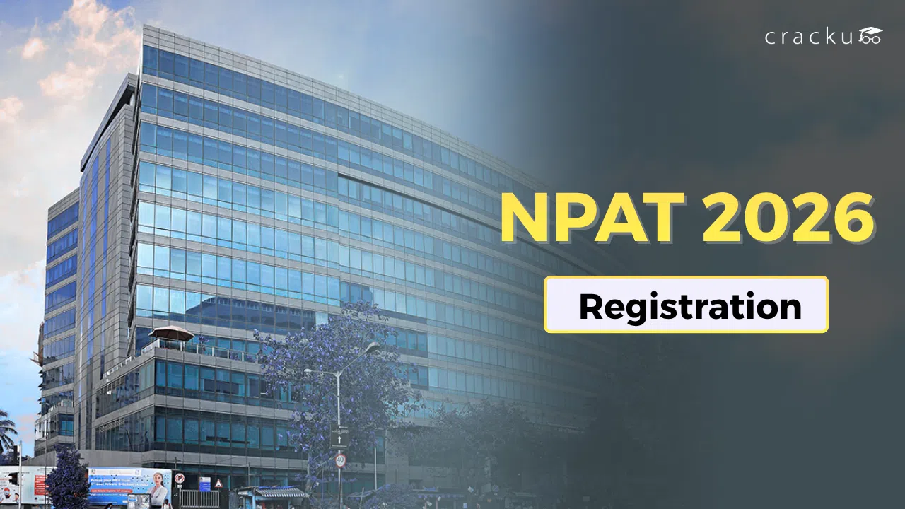 NPAT Registration 2026, Important Dates, Selection Process
