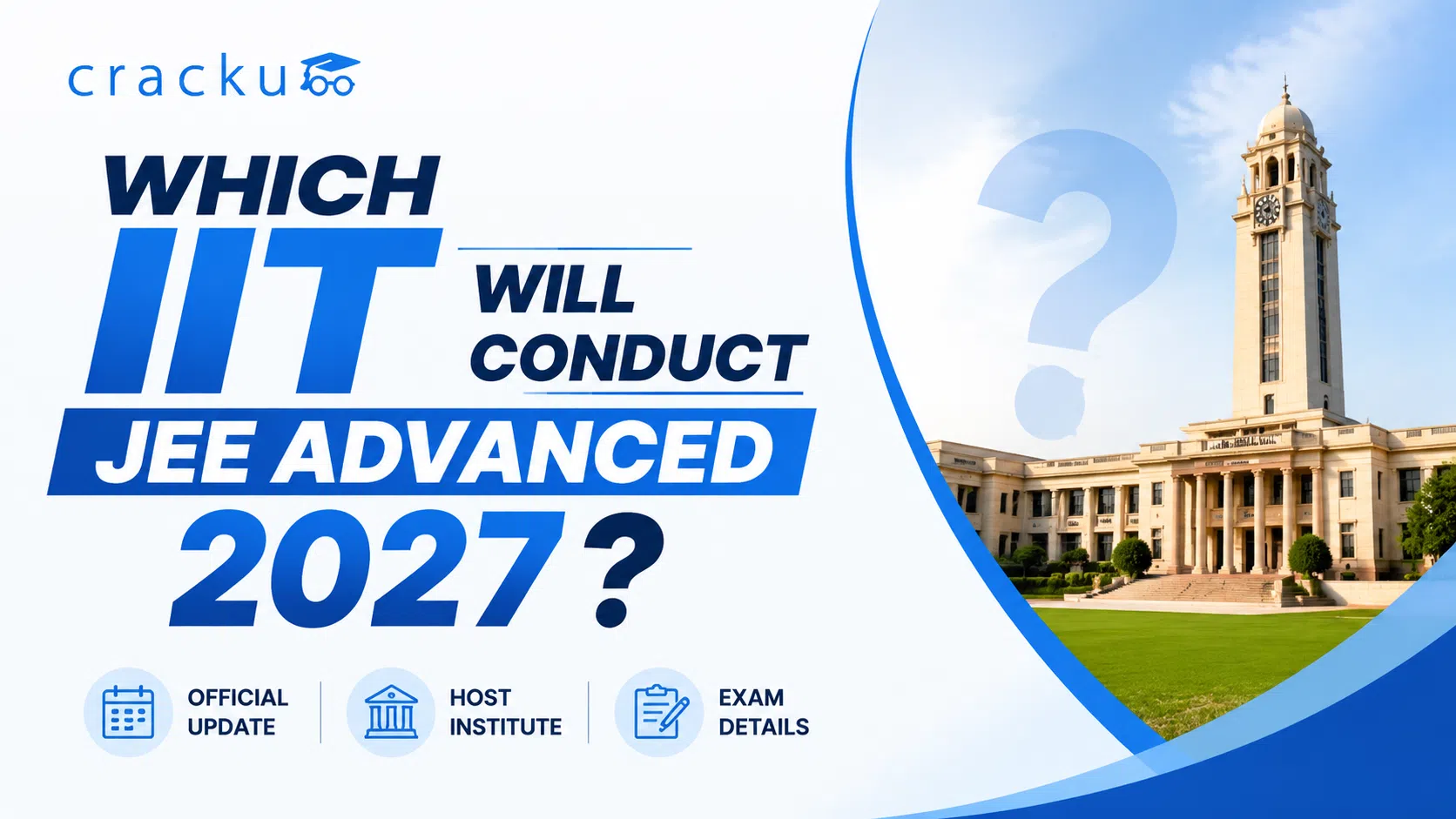 Which IIT Will Conduct JEE Advanced 2027? Check Now