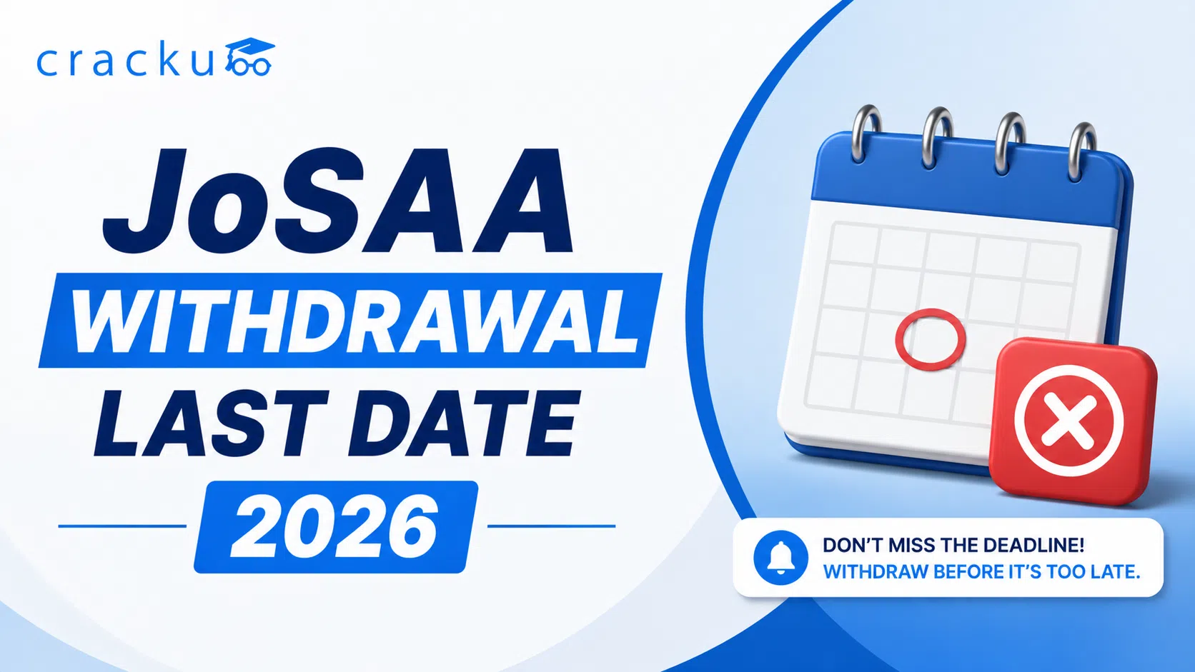 JoSAA Withdrawal Last Date 2026, Process & Refund Rules