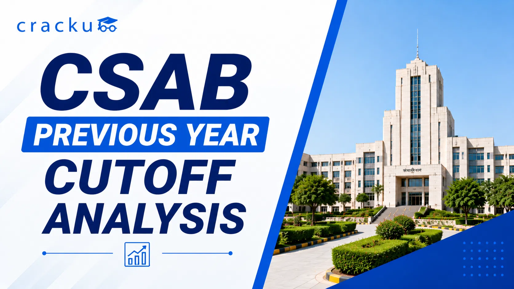 CSAB Previous Year Cutoff Analysis, NITs, IIITs & GFTIs Trends