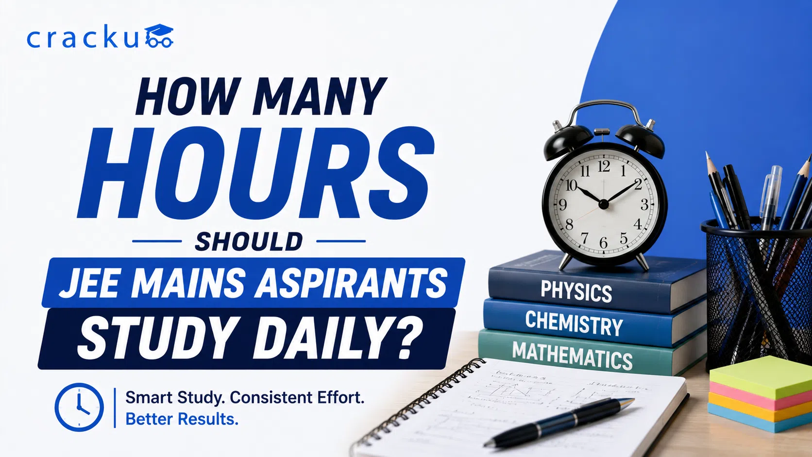 How Many Hours Should JEE Mains Aspirants Study Daily?