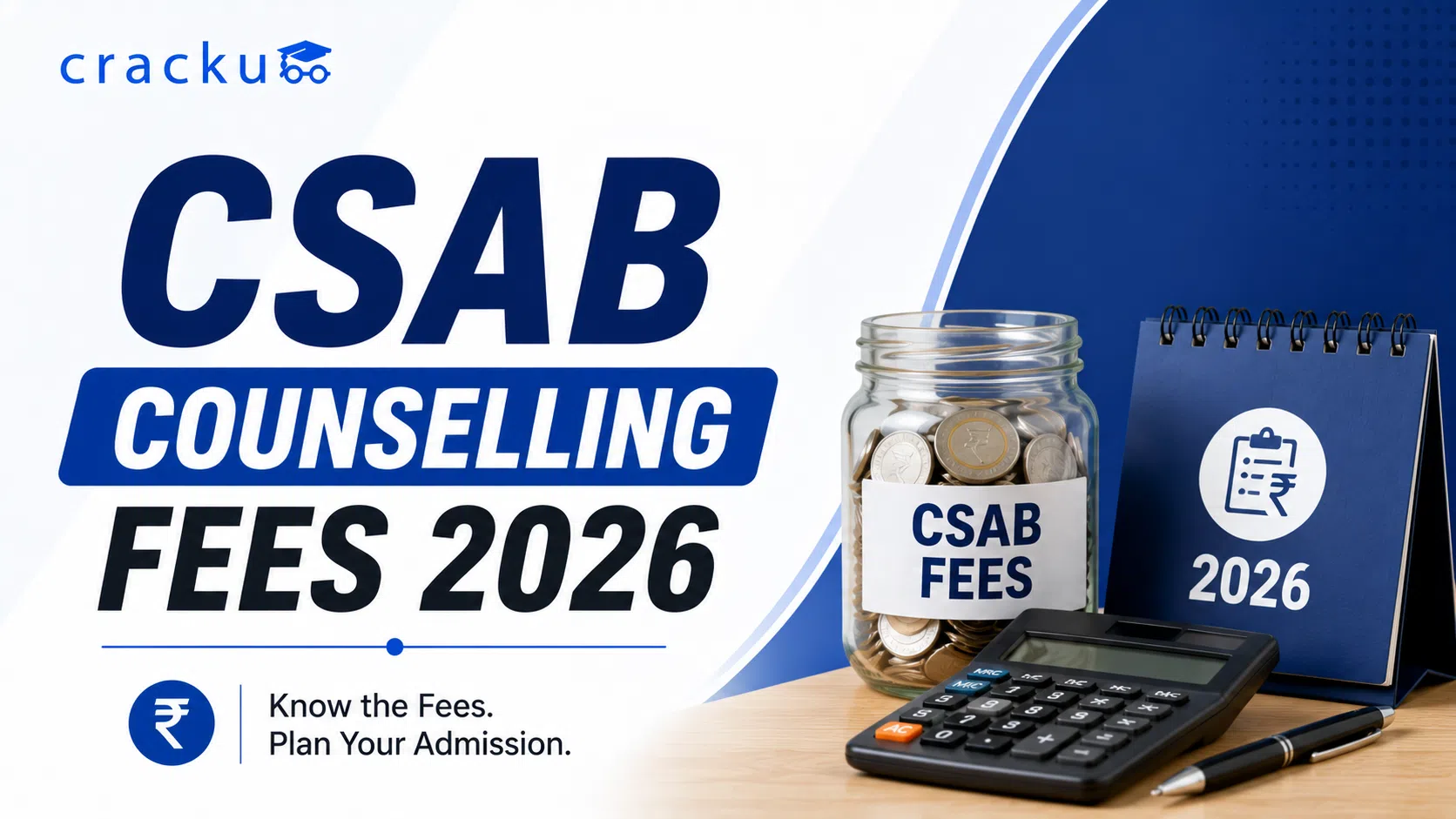 CSAB Counselling Fees 2026, Refund Policy & Important Dates