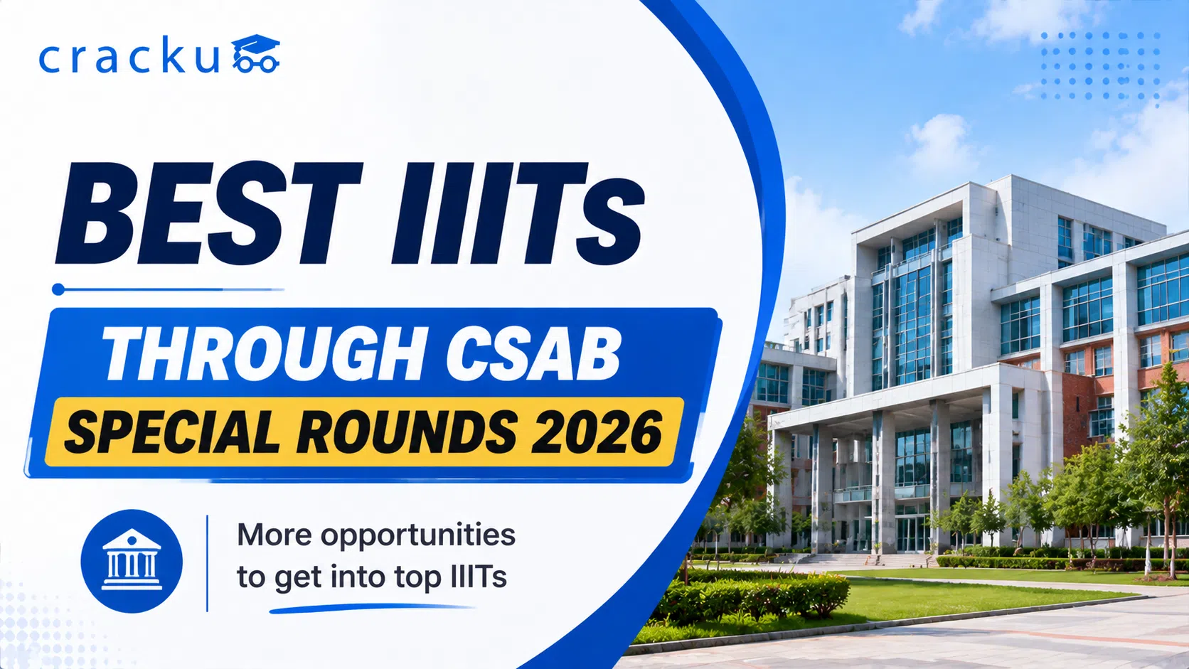 Best IIITs Through CSAB Special Rounds 2026, Check Now