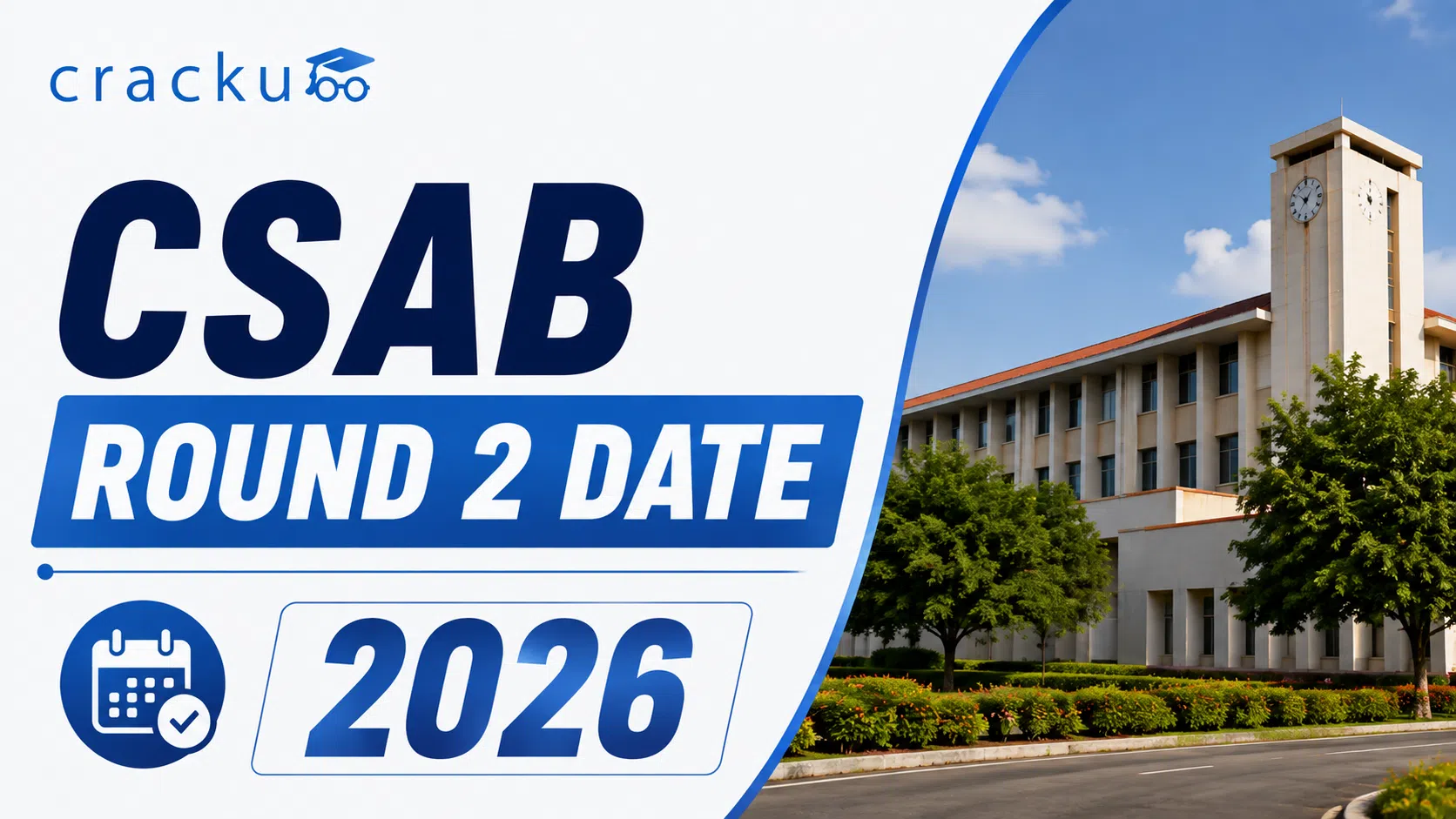 CSAB Round 2 Date 2026, Registration, Fees & Schedule image