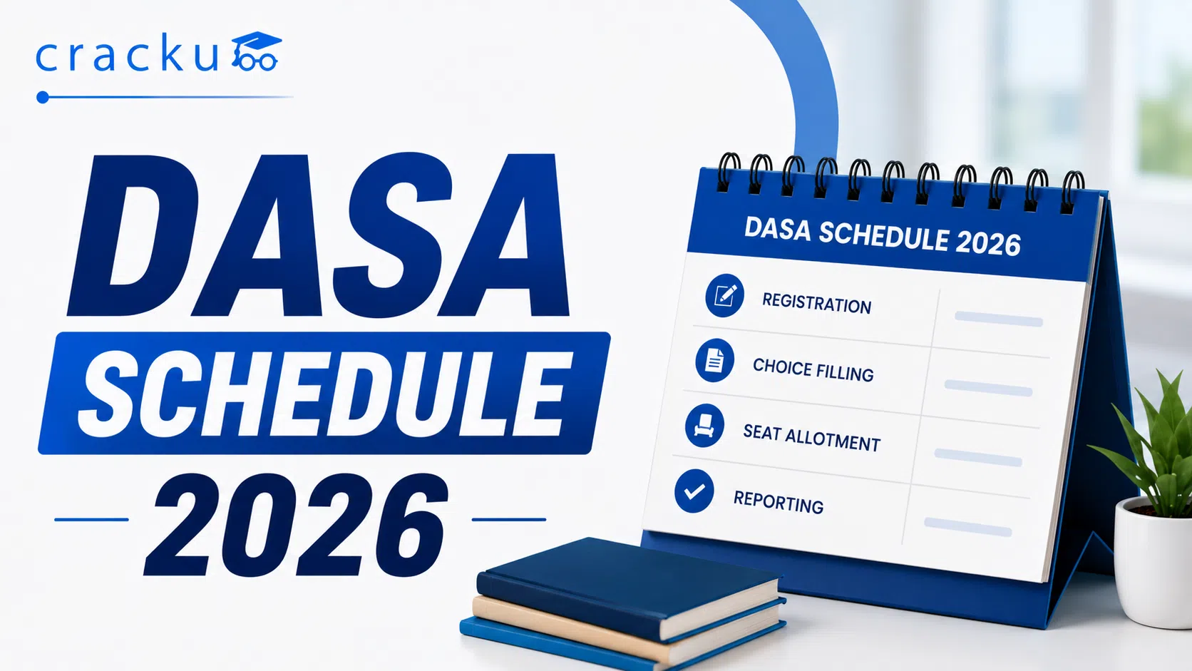 DASA Schedule 2026: Important Dates & Latest Updates