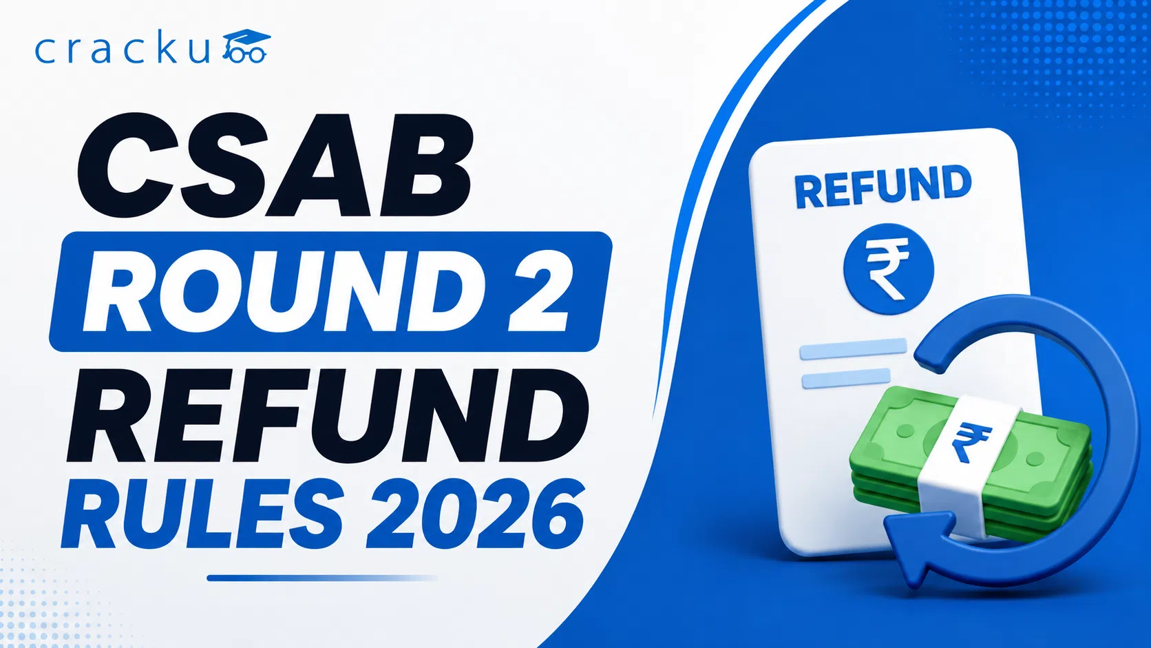 CSAB Round 2 Refund Rules 2026, Check Refund Status & Dates