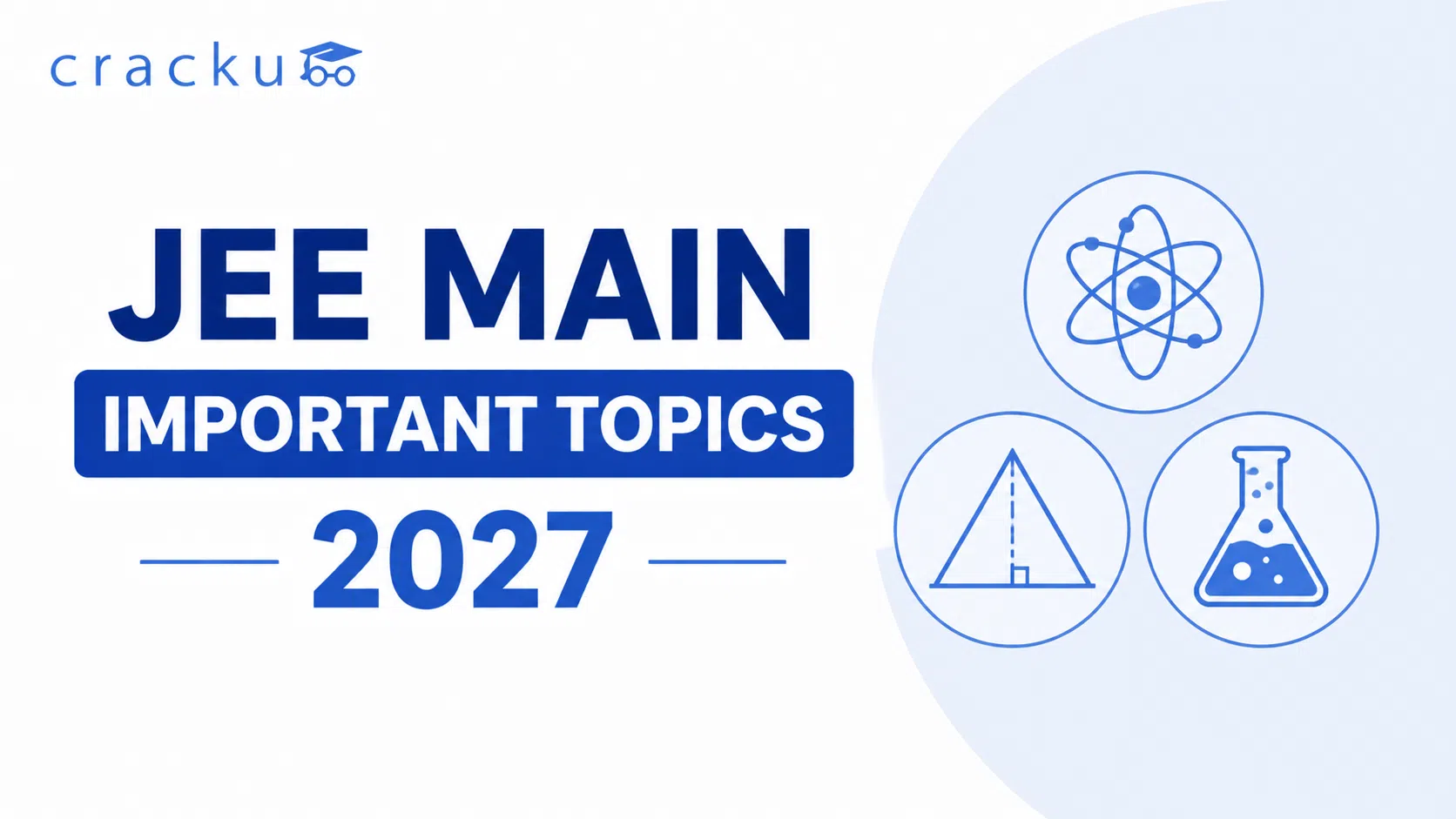 JEE Main Important Topics 2027: Subject-Wise Chapter List image