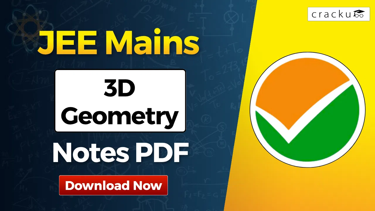 3D Geometry JEE Notes PDF, Formulas, Practice Questions