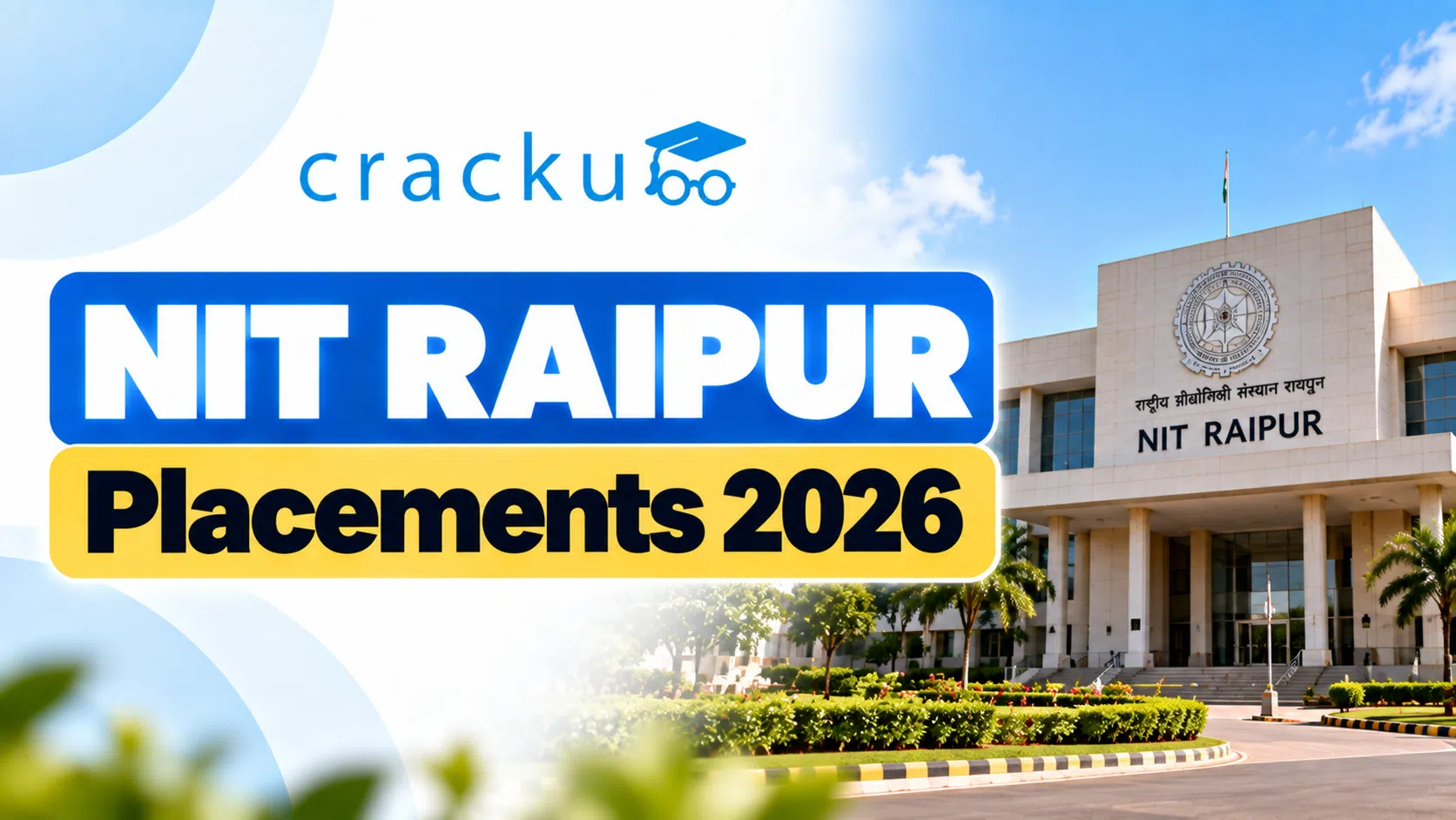 NIT Raipur Placements 2026: Packages, Offers & Recruiters