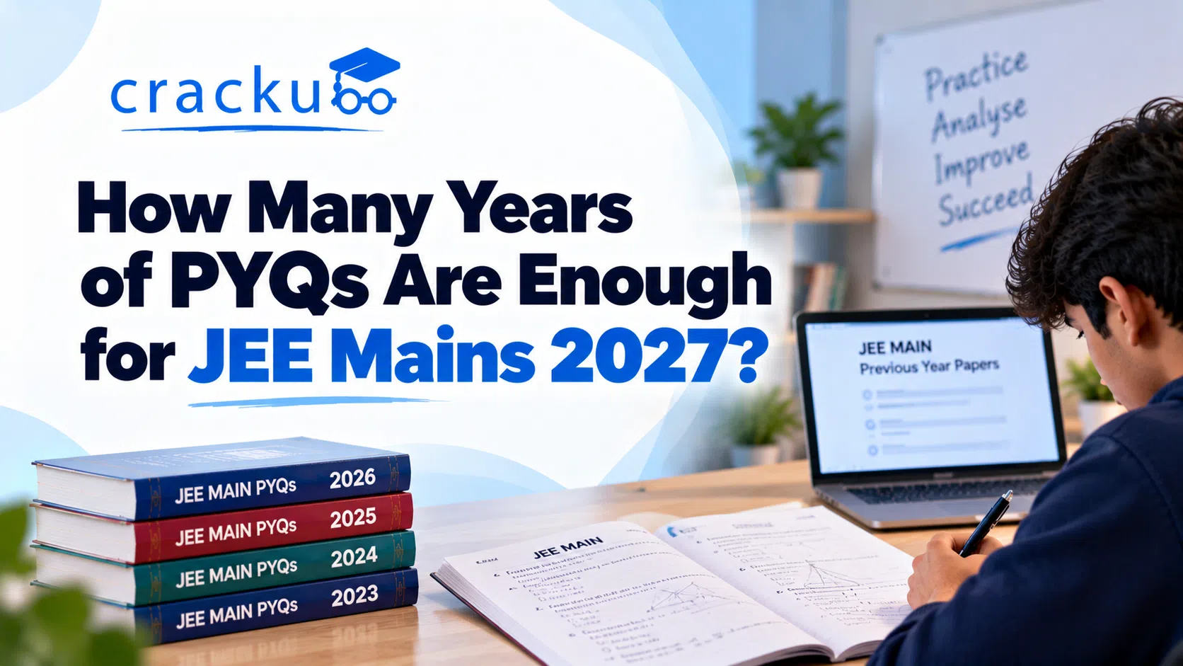 How Many Years of PYQs Are Enough for JEE Mains 2027?