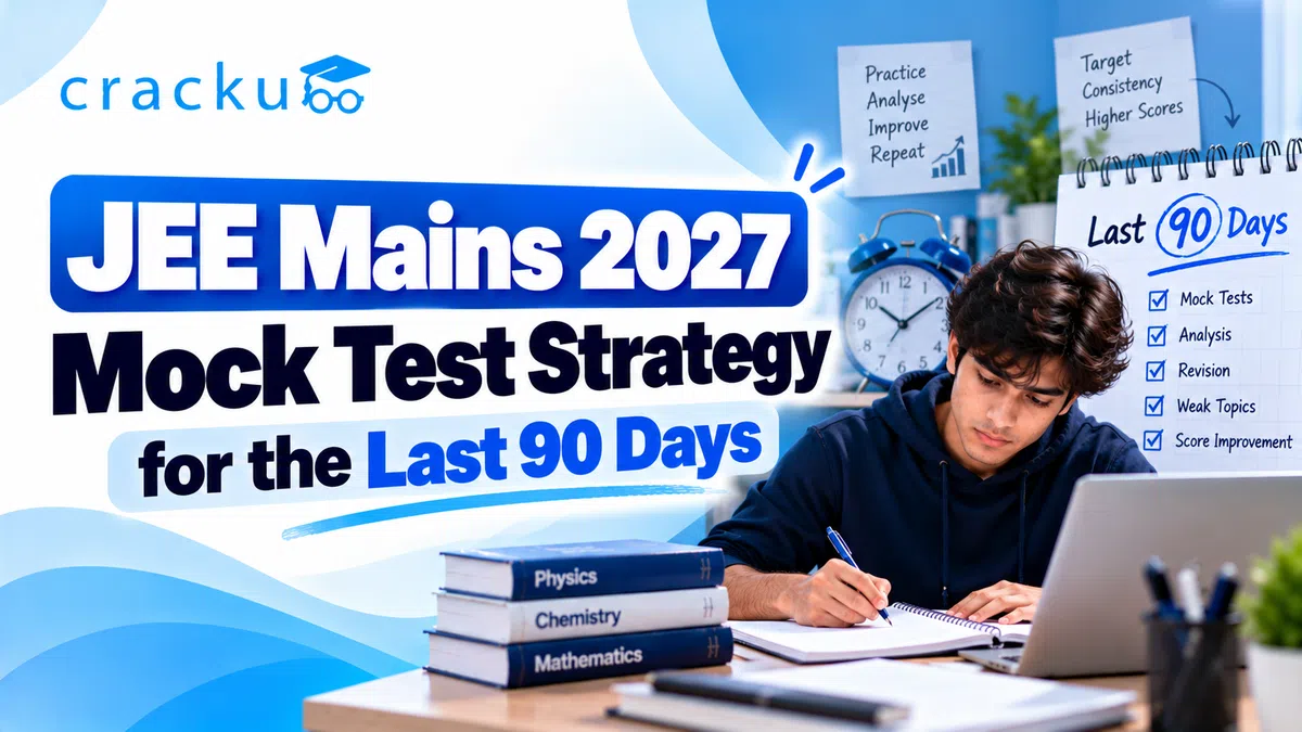 JEE Mains 2027 Mock Test Strategy for the Last 90 Days image