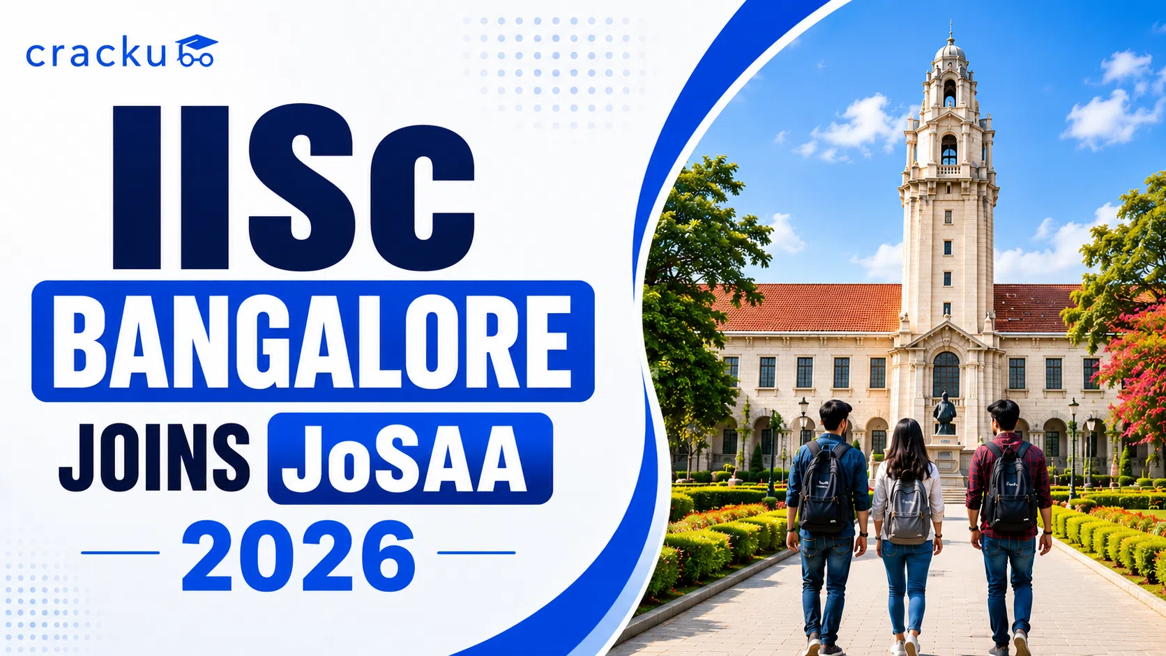 IISc Bangalore Joins JoSAA, Cutoff, Courses, Admission Process
