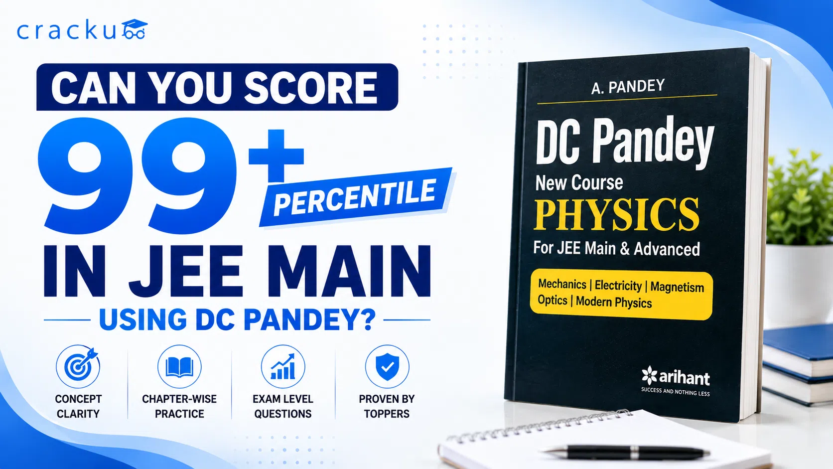 Can You Score 99+ Percentile in JEE Main Using DC Pandey?