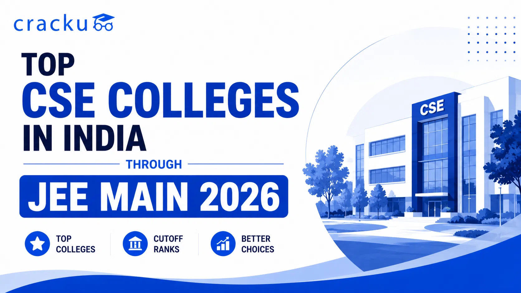 Top CSE Colleges in India Through JEE Main 2026, Check Now image