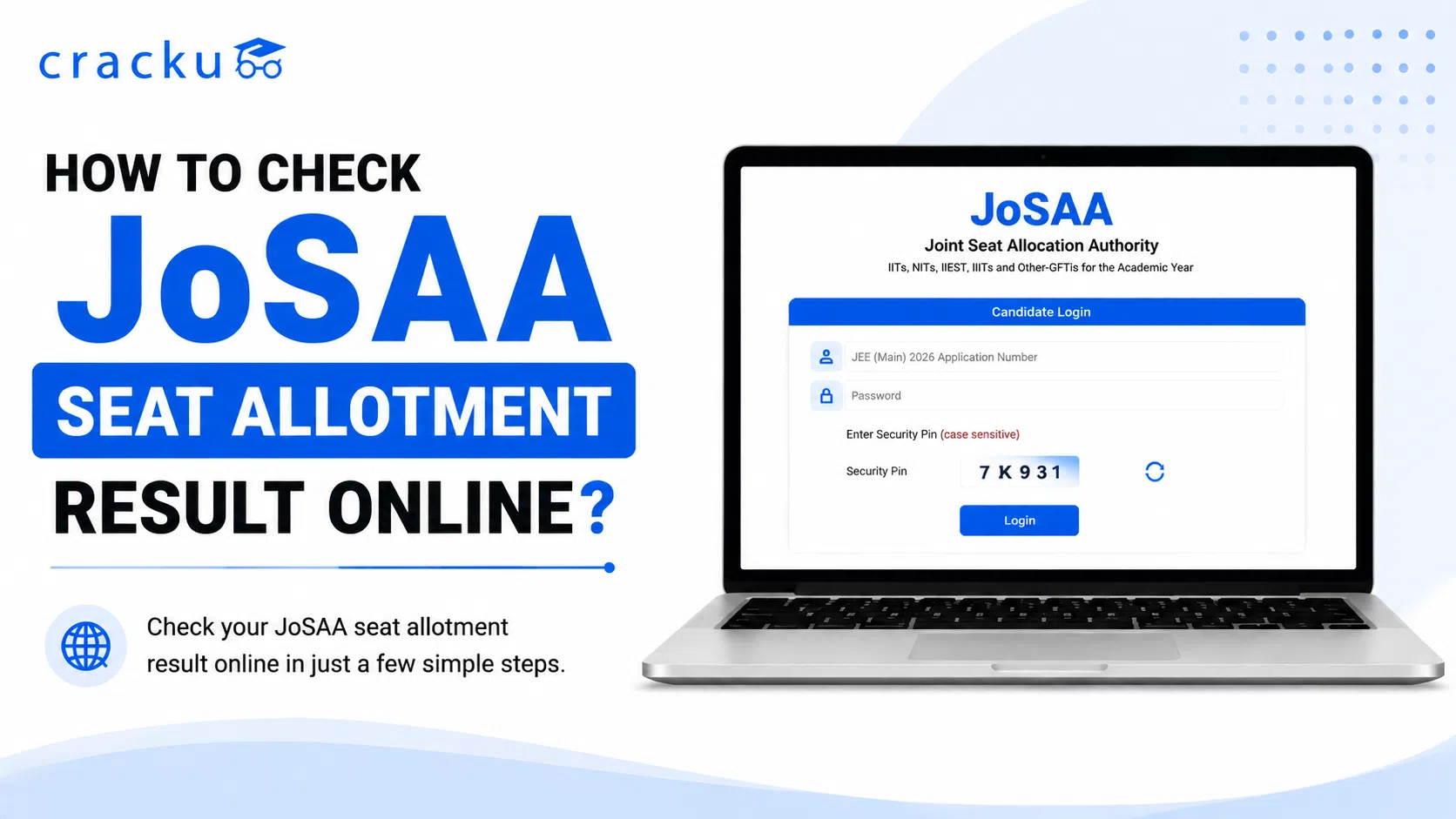How to Check JoSAA Seat Allotment Result Online?