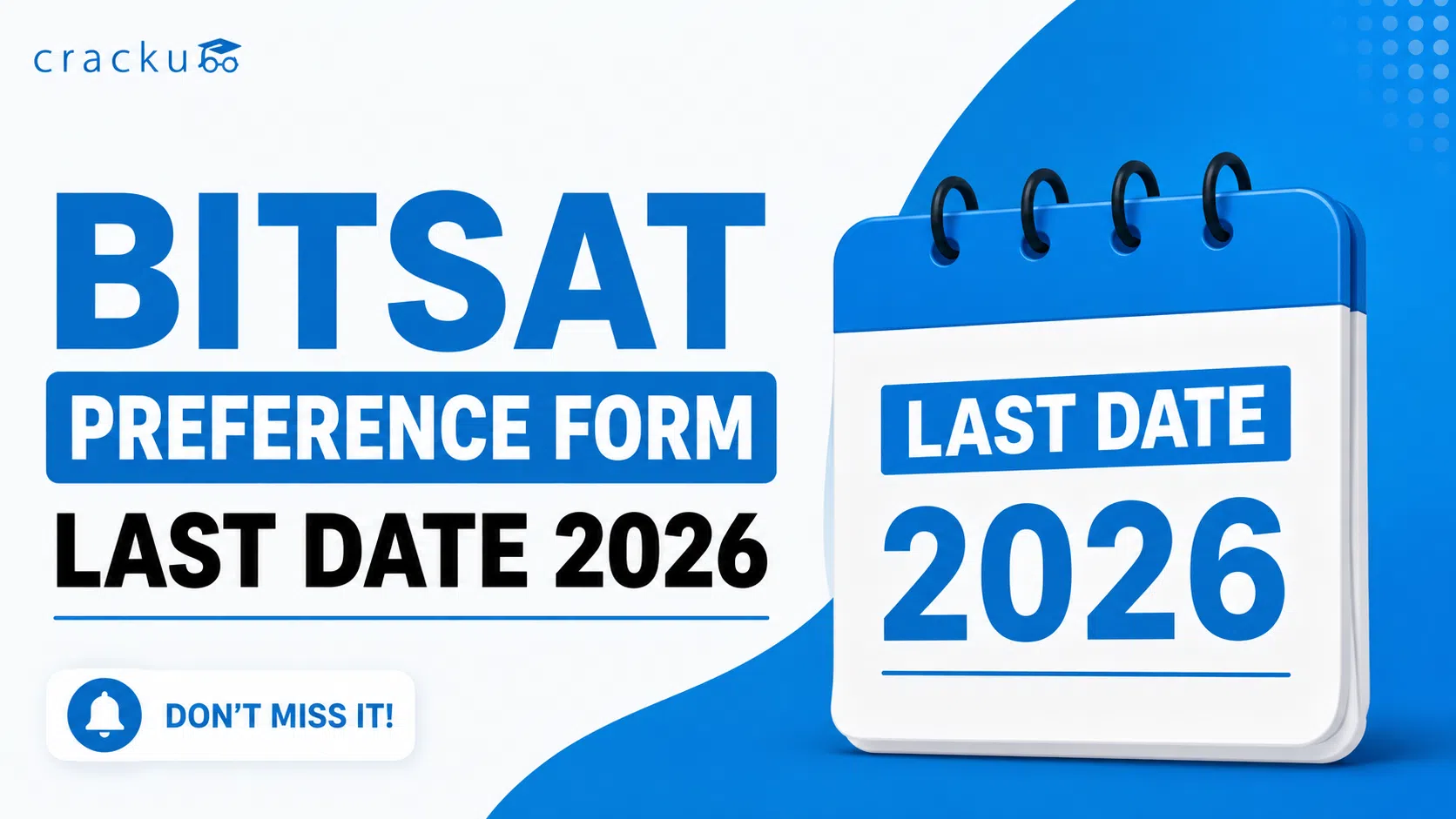 BITSAT Preference Form Last Date 2026, Check Now
