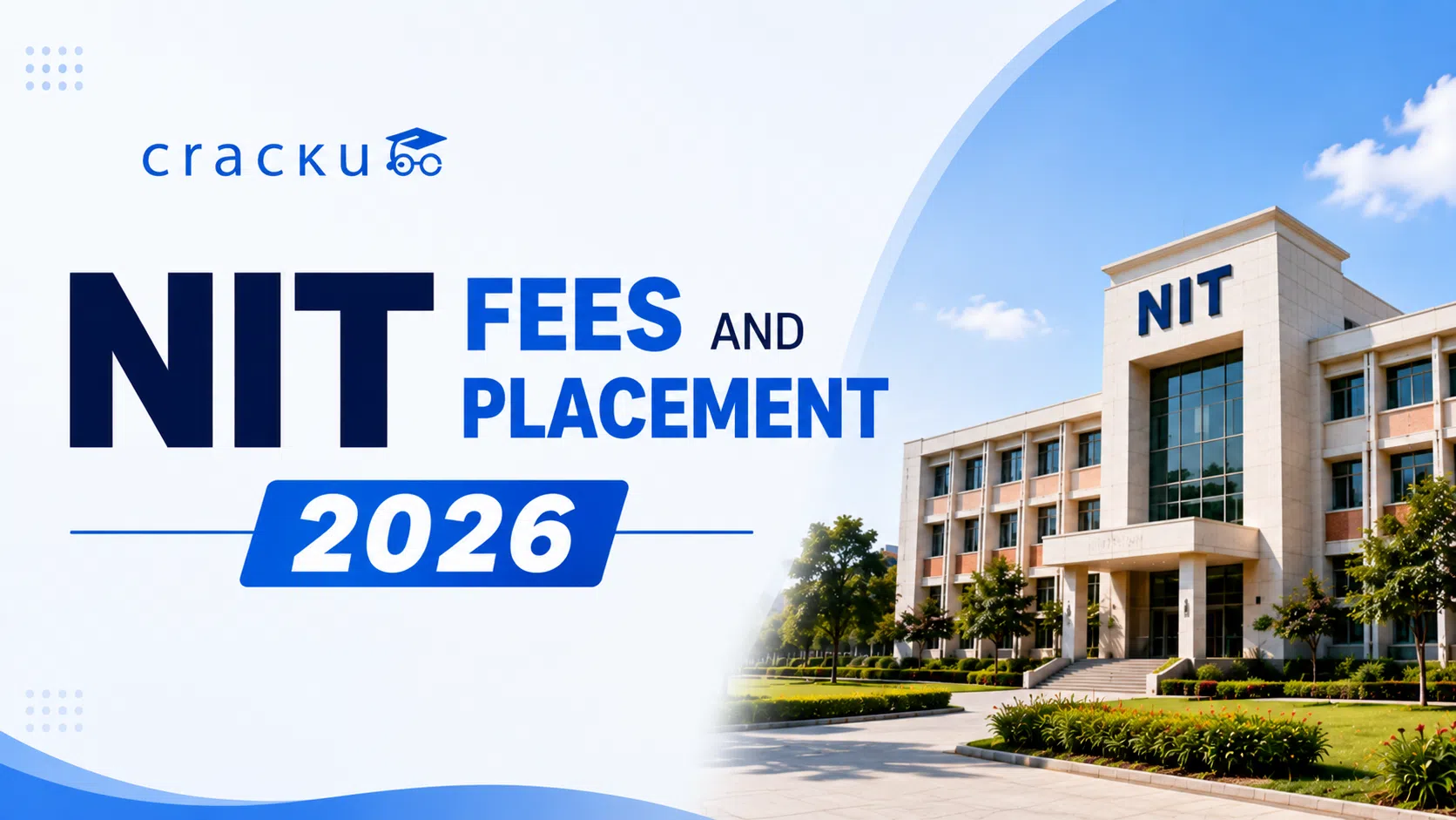 NIT Fees and Placements 2026, Cutoffs, Package, ROI