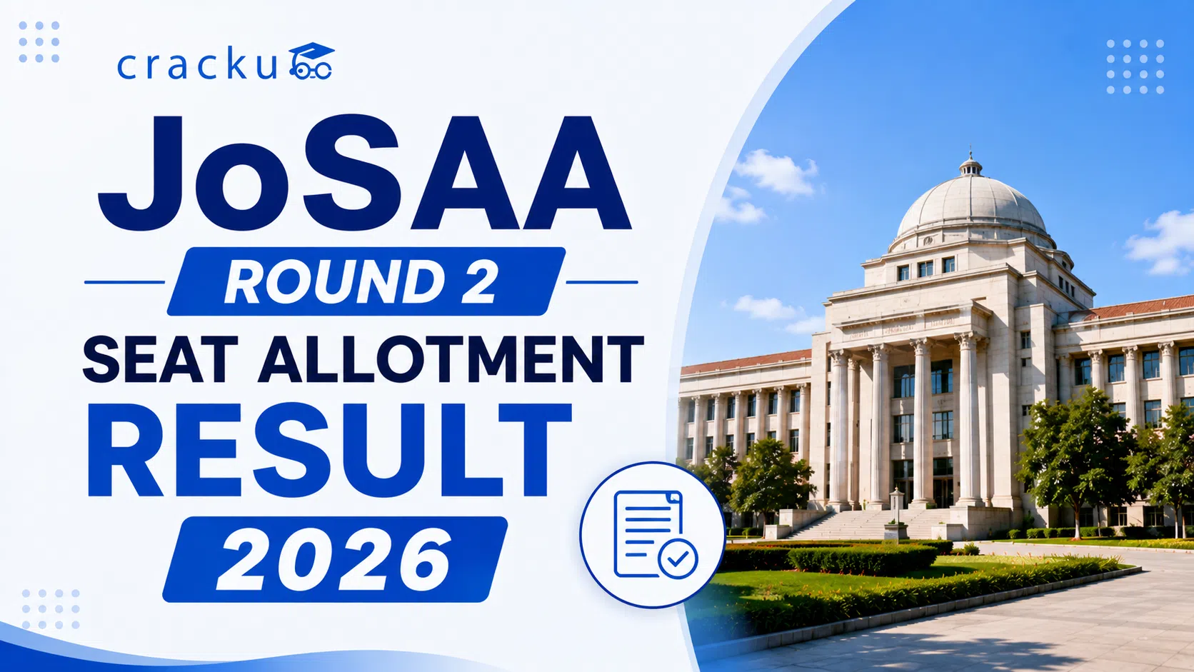 JoSAA Round 2 Seat Allotment Result 2026, Date, Time & Cut-off