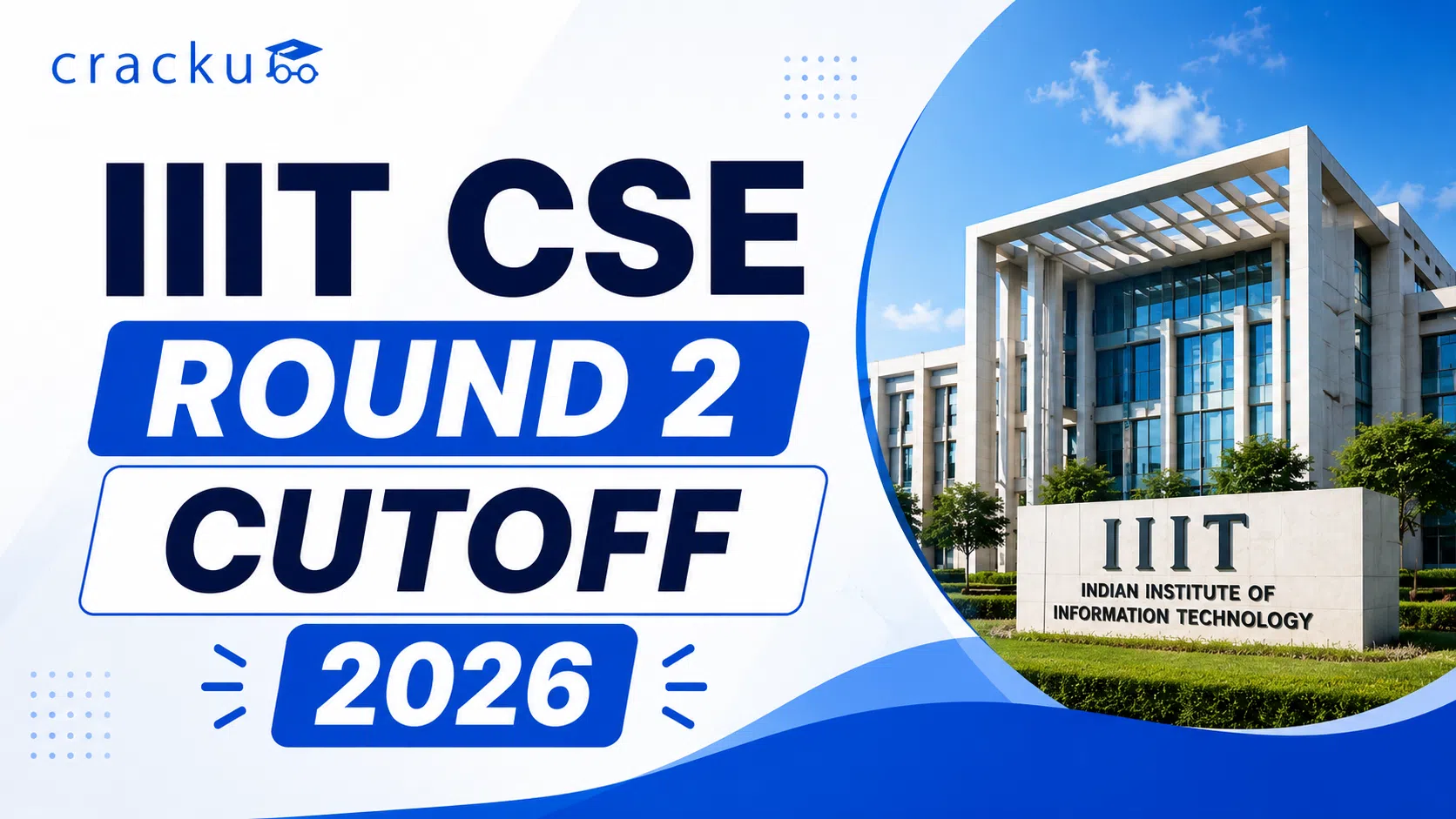 IIIT CSE Round 2 Cutoff 2026, JoSAA Opening & Closing Rank