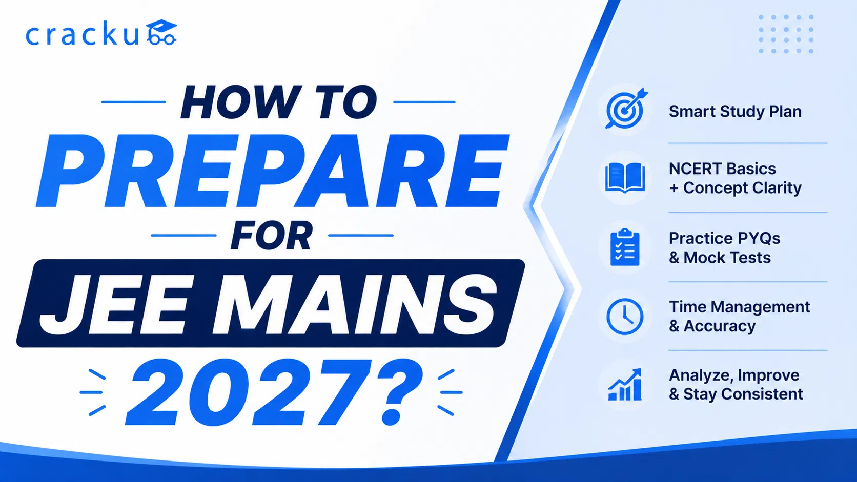 How to Prepare for JEE Mains 2027, The Ultimate Strategy image