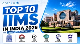 List of Top 10 IIMs in India 2026: Fees, Salary & Cutoffs