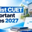 Christ CUET Important Dates 2027, Registration, Admit Card