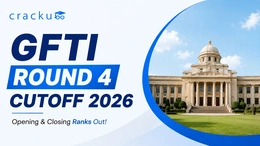 GFTI Round 4 Cutoff 2026,  JoSAA Opening & Closing Ranks