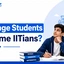 Can Average Students Become IITians? Strategy, Common Mistakes