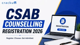 CSAB Counselling Registration 2026, Dates & Eligibility Criteria