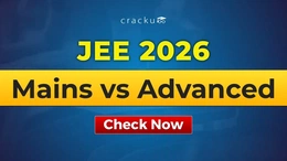 JEE Mains vs JEE Advanced, Exam Pattern, Eligibility & Syllabus