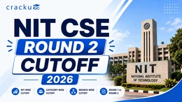 NIT CSE Round 2 Cutoff 2026, JoSAA Opening & Closing Rank