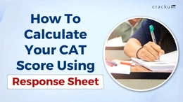 How to Calculate Your CAT Score Using the Response Sheet?