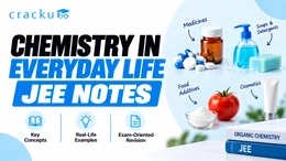 Chemistry in Everyday Life JEE Notes PDF: Download Now