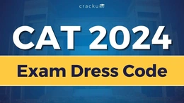 CAT Exam Dress Code 2024, What To Wear, Exam Guidelines