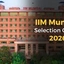 IIM Mumbai Selection Criteria 2026, Shortlisting Criteria, Cut off