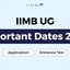 IIMB UG  Important Dates 2025, Application, Entrance Test