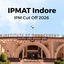 IIM Indore IPM Cut Off 2026, Check Previous Years Cut-off