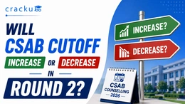Will CSAB Cutoff Increase or Decrease in Round 2? Check Now