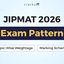 JIPMAT Exam Pattern 2026, Marking Scheme, Total Questions
