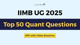 Top 50 IIMB UG 2025 Quant Questions PDF with Video Solutions