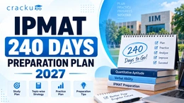 IPMAT 240 Days Preparation Plan 2027, Section-wise Strategy