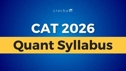 CAT Quant Syllabus 2026, Important Topics, Preparation Books