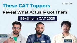 These CAT TOPPERS Reveal What Actually Got Them 99+ %ile