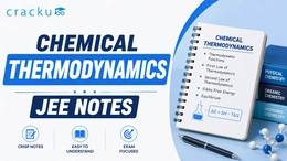 Chemical Thermodynamics  JEE Notes PDF, Download Now